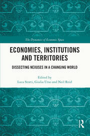 Economies, Institutions and Territories: Dissecting Nexuses in a Changing World book cover