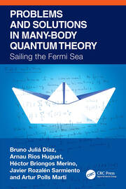 Problems and Solutions in Many-Body Quantum Theory: Sailing the Fermi Sea book cover