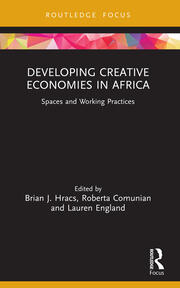 Developing Creative Economies in Africa: Spaces and Working Practices book cover