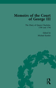 The Diary of Queen Charlotte, 1789 and 1794: Memoirs of the Court of George III, Volume 4 book cover