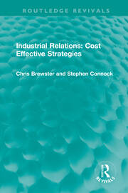 Industrial Relations: Cost Effective Strategies book cover