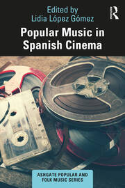 Popular Music in Spanish Cinema book cover