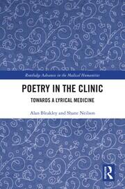 Poetry in the Clinic: Towards a Lyrical Medicine book cover