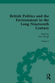 British Politics and the Environment in the Long Nineteenth Century: Volume I - Discovering Nature and Romanticizing Nature book cover
