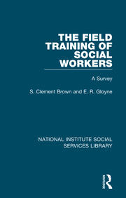 The Field Training of Social Workers: A Survey book cover