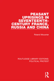 Peasant Uprisings in Seventeenth-Century France, Russia and China book cover