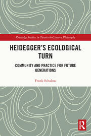 Heidegger’s Ecological Turn: Community and Practice for Future Generations book cover