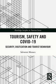 Tourism, Safety and COVID-19: Security, Digitization and Tourist Behaviour book cover