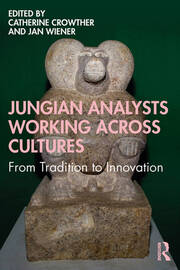 Jungian Analysts Working Across Cultures: From Tradition to Innovation book cover