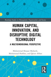 Human Capital, Innovation and Disruptive Digital Technology: A Multidimensional Perspective book cover