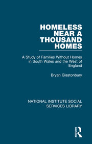 Homeless Near a Thousand Homes: A Study of Families Without Homes in South Wales and the West of England book cover