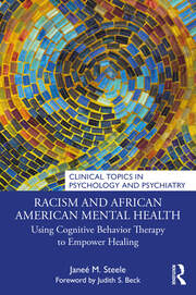 Racism and African American Mental Health: Using Cognitive Behavior Therapy to Empower Healing book cover