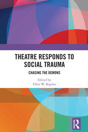 Theatre Responds to Social Trauma: Chasing the Demons book cover