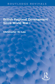 British Regional Development Since World War I book cover
