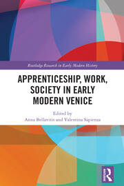 Apprenticeship, Work, Society in Early Modern Venice book cover