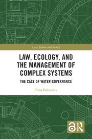 Law, Ecology, and the Management of Complex Systems: The Case of Water Governance book cover