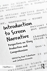 Introduction to Screen Narrative: Perspectives on Story Production and Comprehension book cover
