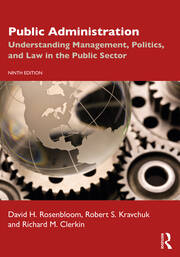 Public Administration: Understanding Management, Politics, and Law in the Public Sector book cover