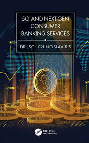 5G and Next-Gen Consumer Banking Services book cover