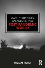 Space, Structures and Design in a Post-Pandemic World book cover