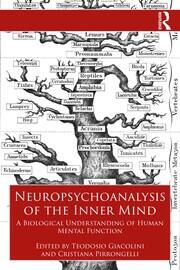 Neuropsychoanalysis of the Inner Mind: A Biological Understanding of Human Mental Function book cover