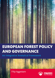 European Forest Policy and Governance: An Integrative Analytical Framework book cover