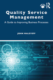 Quality Service Management: A Guide to Improving Business Processes book cover