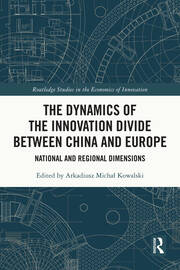 The Dynamics of the Innovation Divide between China and Europe: National and Regional Dimensions book cover