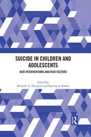 Suicide in Children and Adolescents: New Interventions and Risk Factors book cover