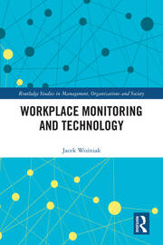 Workplace Monitoring and Technology book cover