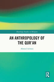 An Anthropology of the Qur’an book cover