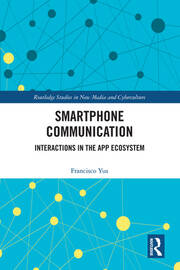 Smartphone Communication: Interactions in the App Ecosystem book cover