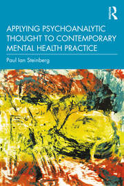 Applying Psychoanalytic Thought to Contemporary Mental Health Practice book cover