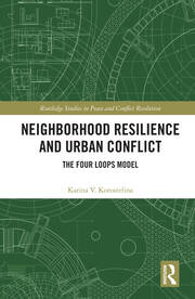 Neighborhood Resilience and Urban Conflict: The Four Loops Model book cover