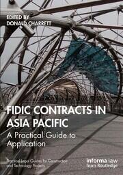 FIDIC Contracts in Asia Pacific: A Practical Guide to Application book cover