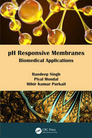 pH Responsive Membranes: Biomedical Applications book cover