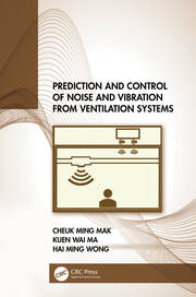 Prediction and Control of Noise and Vibration from Ventilation Systems book cover