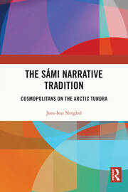 The Sámi Narrative Tradition: Cosmopolitans on the Arctic Tundra book cover