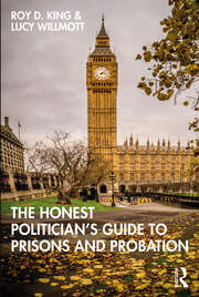 The Honest Politician’s Guide to Prisons and Probation book cover