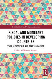 Fiscal and Monetary Policies in Developing Countries: State, Citizenship and Transformation book cover