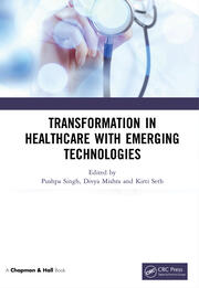 Transformation in Healthcare with Emerging Technologies book cover