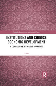Institutions and Chinese Economic Development: A Comparative Historical Approach book cover