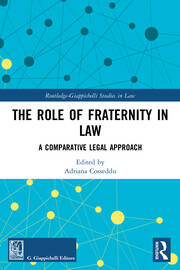 The Role of Fraternity in Law: A Comparative Legal Approach book cover