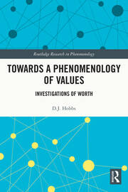 Towards a Phenomenology of Values: Investigations of Worth book cover