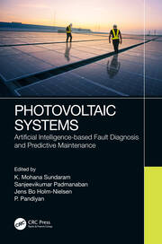 Photovoltaic Systems: Artificial Intelligence-based Fault Diagnosis and Predictive Maintenance book cover