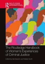The Routledge Handbook of Women's Experiences of Criminal Justice book cover
