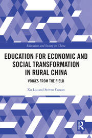 Education for Economic and Social Transformation in Rural China: Voices from the Field book cover
