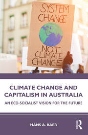 Climate Change and Capitalism in Australia: An Eco-Socialist Vision for the Future book cover
