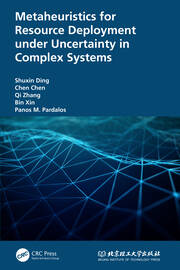 Metaheuristics for Resource Deployment under Uncertainty in Complex Systems book cover