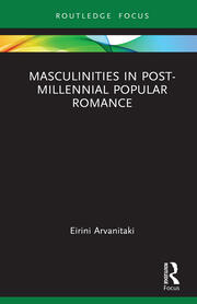Masculinities in Post-Millennial Popular Romance book cover